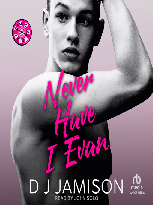 Title details for Never Have I Evan by DJ Jamison - Available